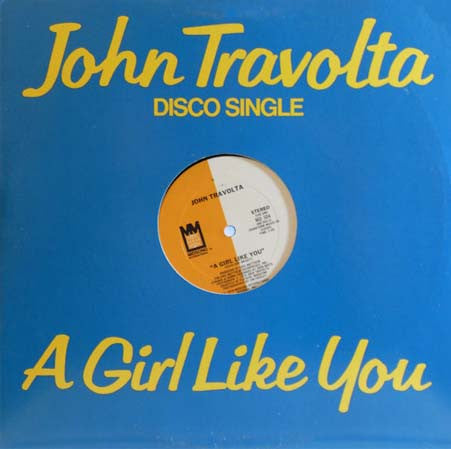 John Travolta : A Girl Like You (12", Single)