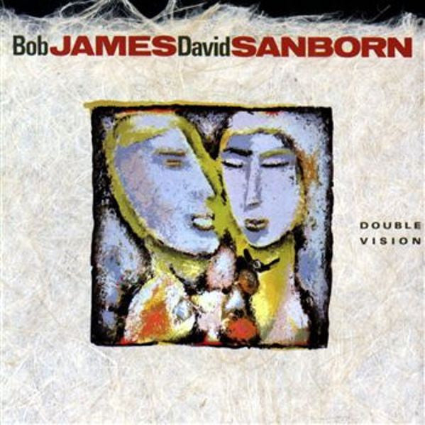 Bob James, David Sanborn : Double Vision (LP, Album)