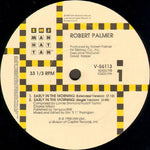 Robert Palmer : Early In The Morning (12", Single)