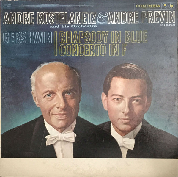 André Kostelanetz And His Orchestra, André Previn - George Gershwin : Rhapsody In Blue, Concerto In F (LP, Album)