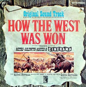Alfred Newman, Debbie Reynolds, Ken Darby : How The West Was Won, Original Soundtrack (LP)