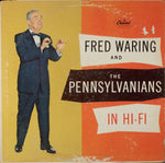 Fred Waring & The Pennsylvanians : Fred Waring & The Pennsylvanians In Hi-Fi (LP, Album, Mono)