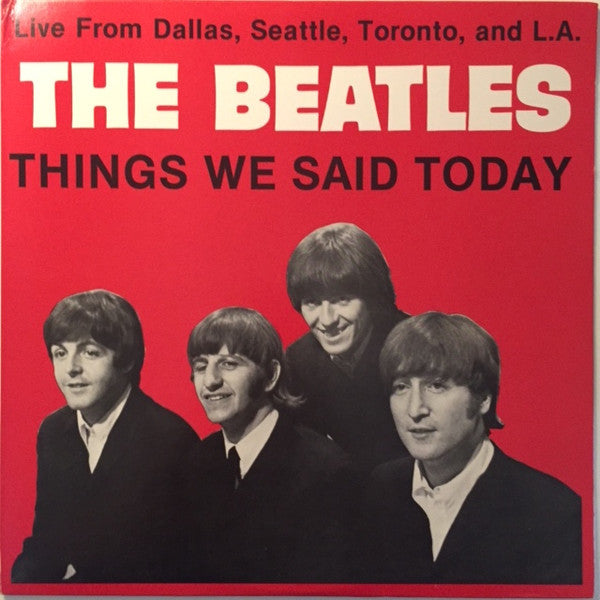The Beatles : Things We Said Today (LP)