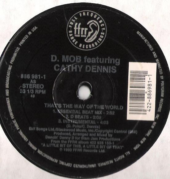 D Mob With Cathy Dennis : That's The Way Of The World (12")