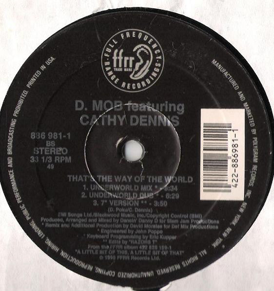 D Mob With Cathy Dennis : That's The Way Of The World (12")