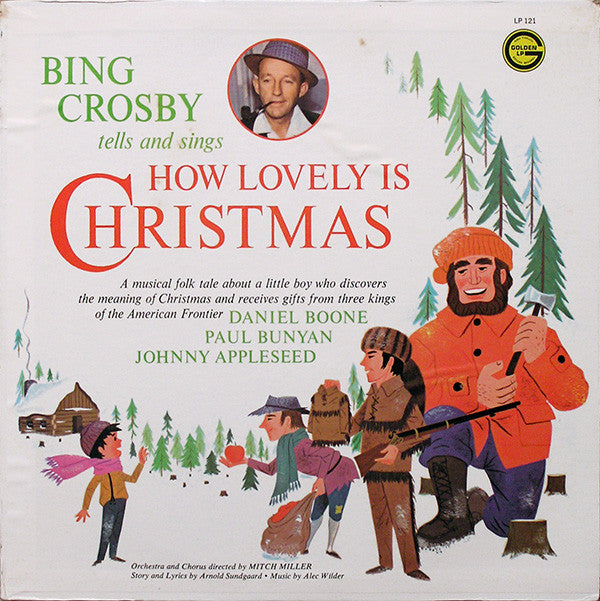 Bing Crosby : Bing Crosby Tells And Sings How Lovely Is Christmas (LP, Album, RE)