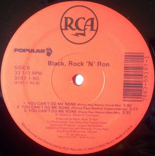 Black Rock & Ron : You Can't Do Me None (12")