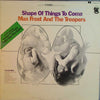 Max Frost & The Troopers : Shape Of Things To Come (LP, Album)