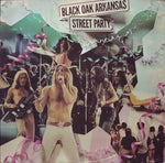 Black Oak Arkansas : Street Party (LP, Album)