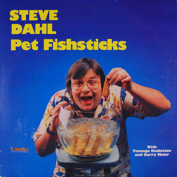 Steve Dahl : Pet Fishsticks (LP)