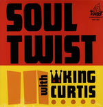 King Curtis And The Noble Knights : Soul Twist With King Curtis (LP, Comp, Mono)