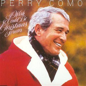 Perry Como : I Wish It Could Be Christmas Forever (LP)