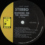 Al Wilson : Searching For The Dolphins (LP, Album, All)