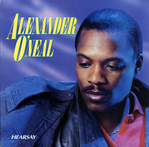 Alexander O'Neal : Hearsay (LP, Album, Car)