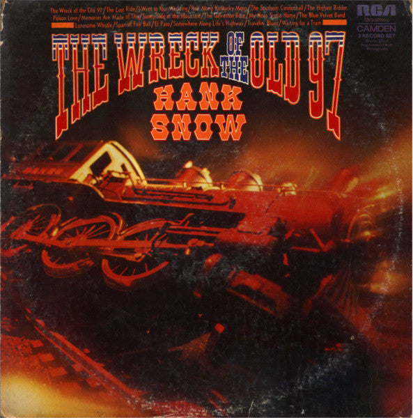 Hank Snow : The Wreck Of The Old 97 (2xLP, Comp)