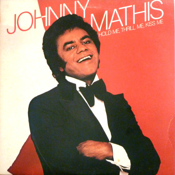 Johnny Mathis : Hold Me, Thrill Me, Kiss Me (LP, Album, Pit)