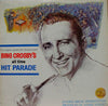 Bing Crosby : Bing Crosby's All Time Hit Parade (LP, Comp)