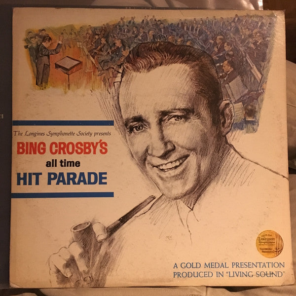 Bing Crosby : Bing Crosby's All Time Hit Parade (LP, Comp)