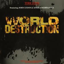 Time Zone Featuring John Lydon & Afrika Bambaataa : World Destruction (12")