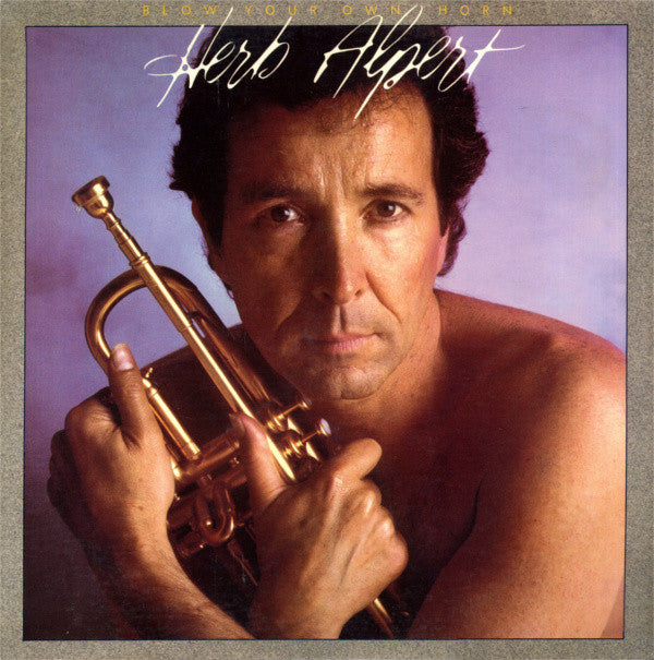 Herb Alpert : Blow Your Own Horn (LP, Album, Pur)