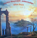 Justin Hayward And John Lodge : Blue Jays (LP, Album, Ter)