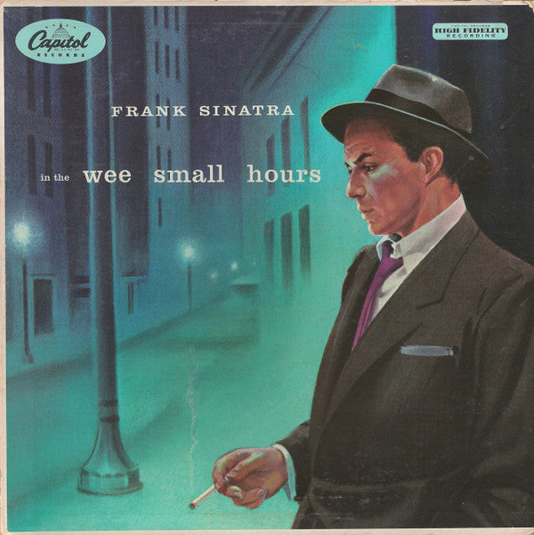 Frank Sinatra : In The Wee Small Hours (LP, Album, Mono, RP, Scr)