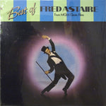 Fred Astaire : Best Of Fred Astaire From MGM Classic Films (LP, Comp)