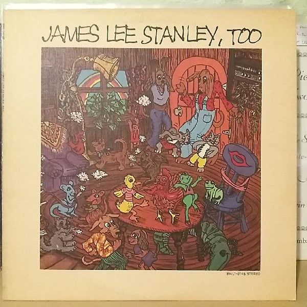 James Lee Stanley : James Lee Stanley, Too (LP, Album, Ind)