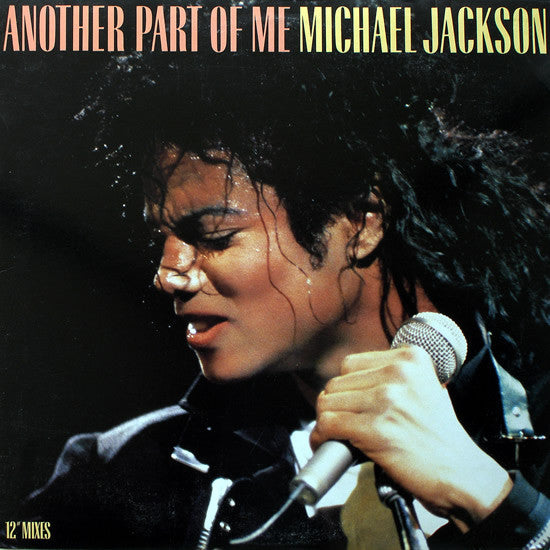 Michael Jackson : Another Part Of Me (12'' Mixes) (12")