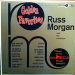 Russ Morgan And His Orchestra : Golden Favorites (LP, Comp, Mono)