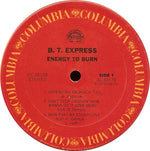 B.T. Express : Energy To Burn (LP, Album)