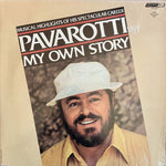 Luciano Pavarotti : Pavarotti My Own Story-Musical Highlights Of His Spectacular Career (2xLP, Comp)