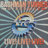 Bachman-Turner Overdrive : Live! Live! Live! (LP, Album, Glo)