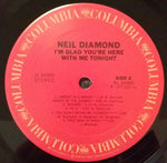 Neil Diamond : I'm Glad You're Here With Me Tonight (LP, Album, Ter)