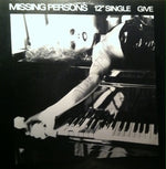 Missing Persons : Give (12", Single)