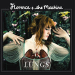 Lungs - Florence and the Machine
